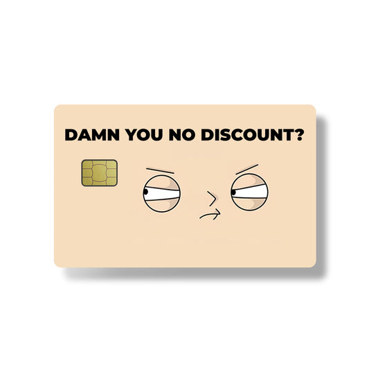 Damn you no discount Credit Card Skin