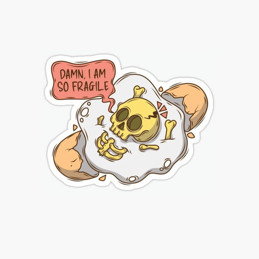 Damn i am so fragile sticker