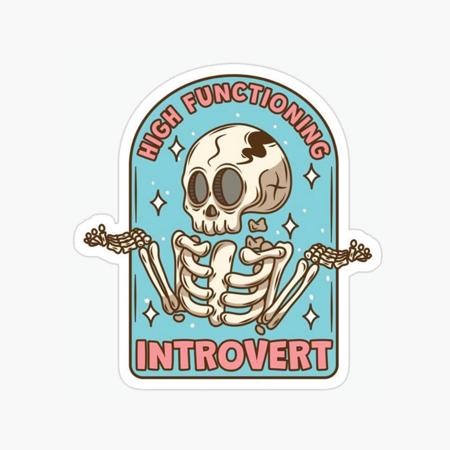 high functioning sticker