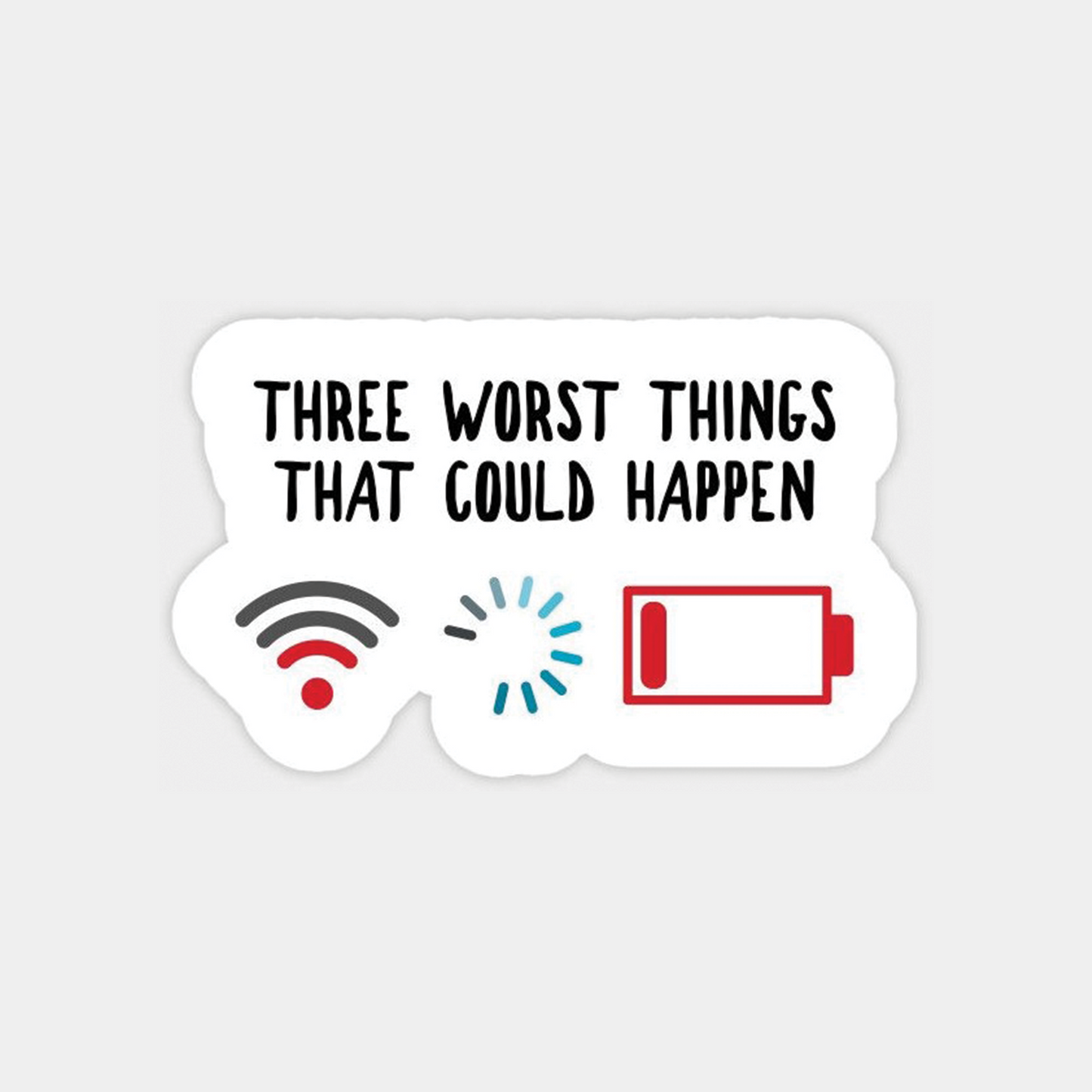 3 worst things sticker