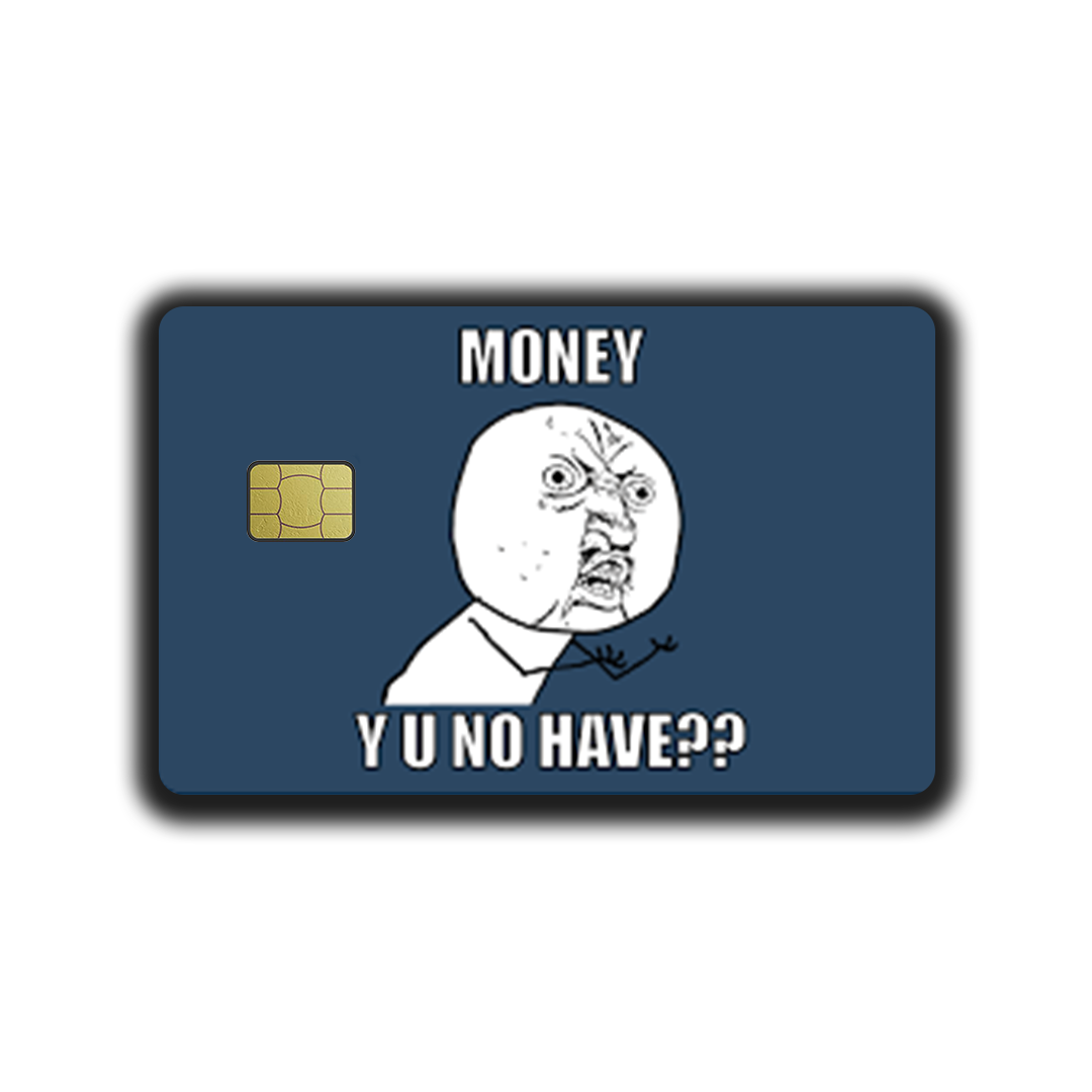 No money credit card skin